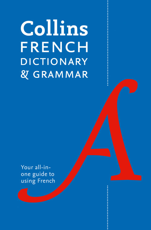 COLLINS FRENCH DICTIONARY & GRAMMAR